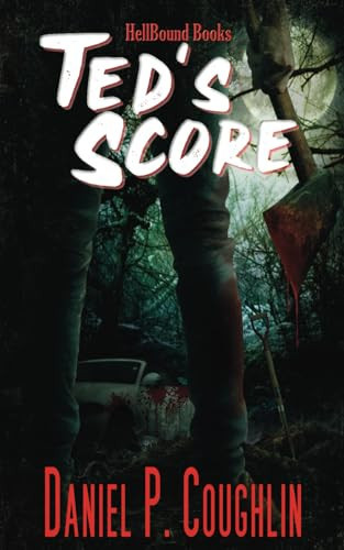 Ted's Score by Daniel P. Coughlin