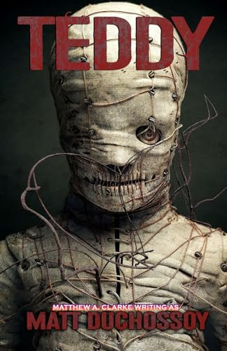 Teddy by Clarke, Matthew A.
