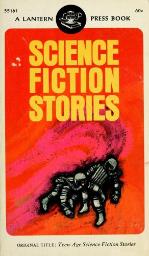 Teen-age science fiction stories by Richard M. Elam
