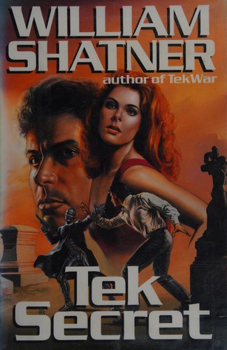 Tek secret by William Shatner
