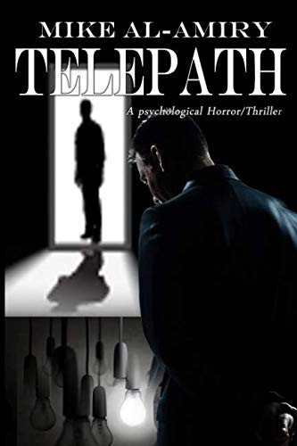 Telepath Psychological Mystery and Suspense Thriller by Mike Al-Amiry
