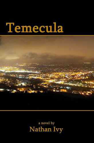 Temecula by Nathan Ivy