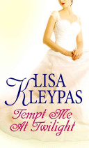 Tempt Me at Twilight by Lisa Kleypas