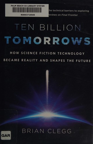 Ten billion tomorrows by Brian Clegg
