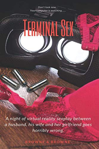Terminal Sex by Browne and Browne