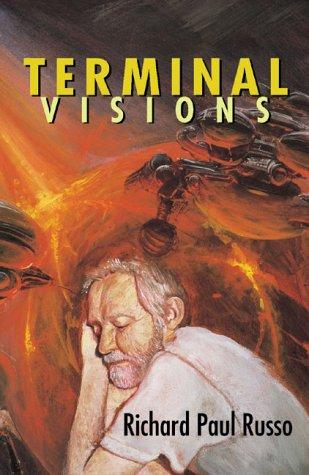 Terminal visions by Richard Paul Russo
