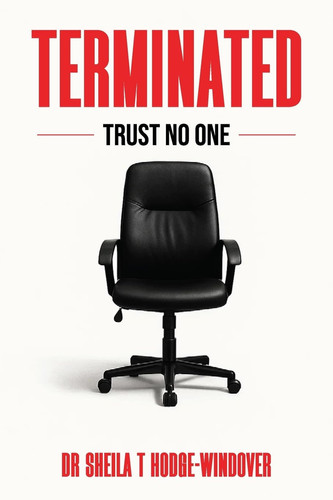 Terminated - Trust No One by SHEILA T. HODGE-WINDOVER