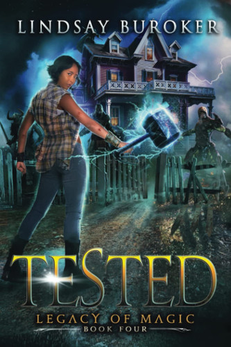 Tested An Urban Fantasy Adventure by Lindsay Buroker