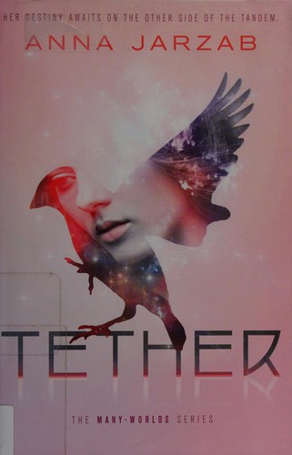 Tether by Anna Jarzab