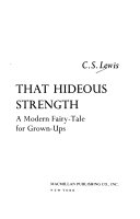 That Hideous Strength by Clive Staples Lewis