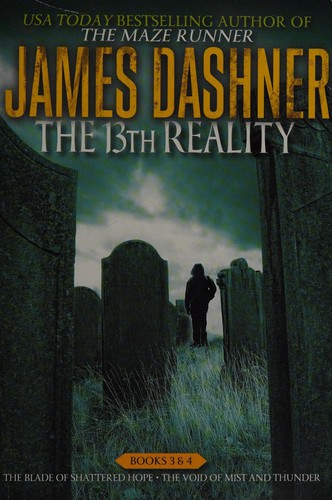 The 13th reality by James Dashner
