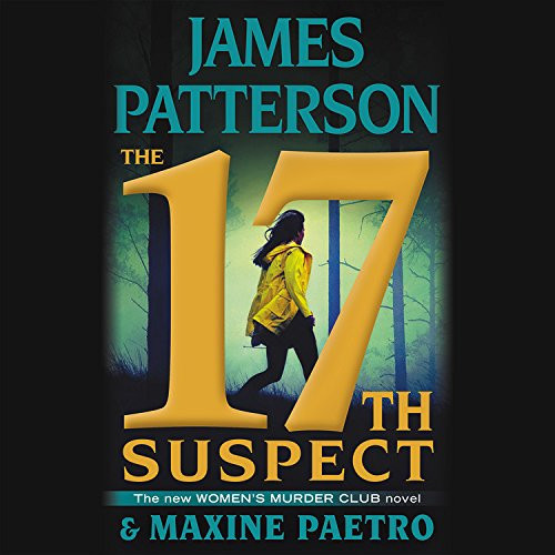 The 17th Suspect (A Women's Murder Club Thriller, 17) by Patterson, James