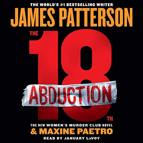 The 18th Abduction (A Women's Murder Club Thriller, 18) by Patterson, James
