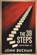 The 39 Steps (Richard Hannay, #1) by John Buchan