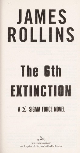 The 6th extinction by James Rollins