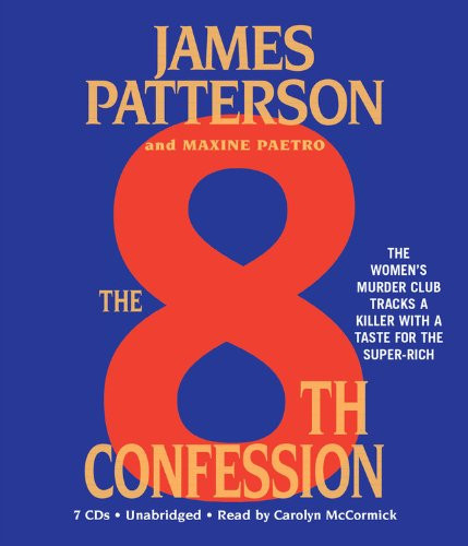 The 8th Confession (A Women's Murder Club Thriller, 8) by Patterson, James