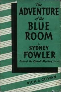 The Adventure of the Blue Room by S. Fowler Wright