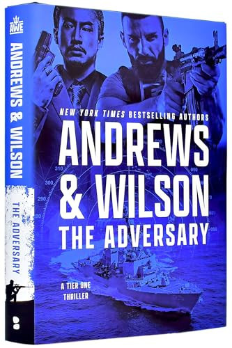 The Adversary (The Tier One Thrillers) by Brian Andrews; Jeffrey Wilson