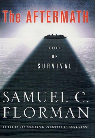 The Aftermath by Samuel C. Florman