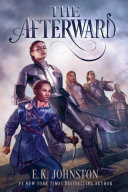 The Afterward by E. K. Johnston