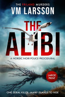 The Alibi by VM Larsson