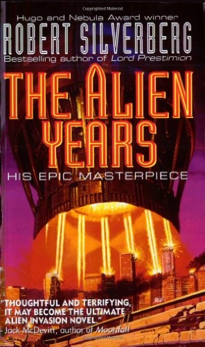 The alien years by Robert Silverberg