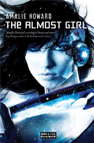 The almost girl by Amalie Howard