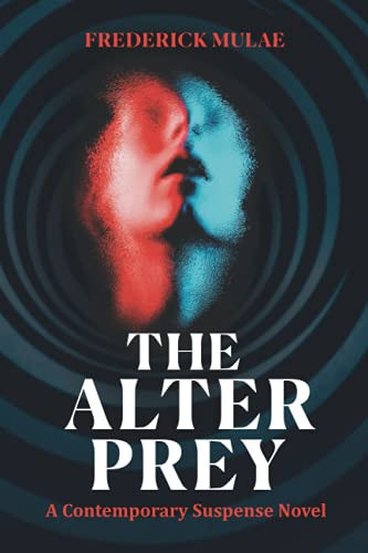 The Alter Prey by Frederick Mulae