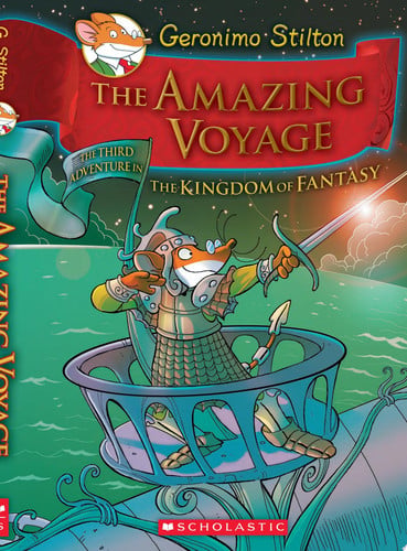 The Amazing Voyage The Third Adventure in the Kingdom of Fantasy by Geronimo Stilton