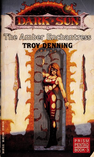 The Amber Enchantress by Troy Denning
