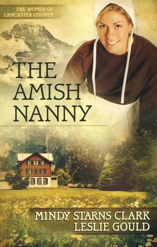 The Amish Nanny by Mindy Starns Clark