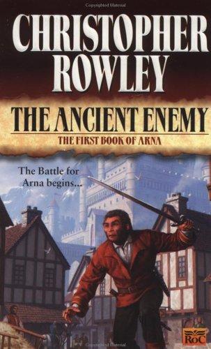 The ancient enemy by Christopher Rowley