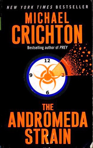 The Andromeda Strain by Michael Crichton