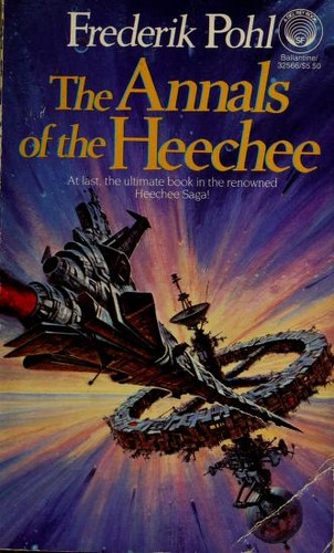 The Annals of the Heechee by Frederik Pohl
