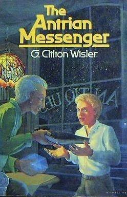 The Antrian messenger by G. Clifton Wisler