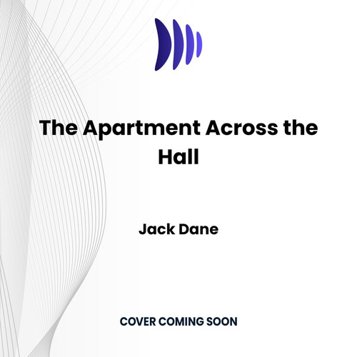 The Apartment Across the Hall by Jack Dane