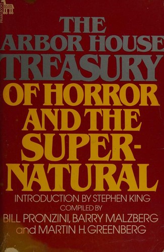 The Arbor House Treasury of Horror and the Supernatural by Bill Pronzini