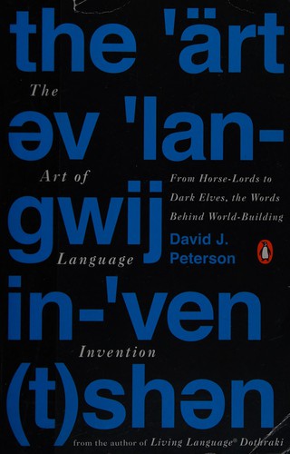 The art of language invention by David J. Peterson
