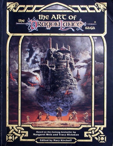 The Art of the Dragonlance Saga Based on the Fantasy Bestseller by Margaret Weis and Tracy Hickman by Margaret Weis