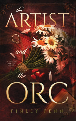 The Artist and the Orc A Monster Fantasy Romance by Finley Fenn