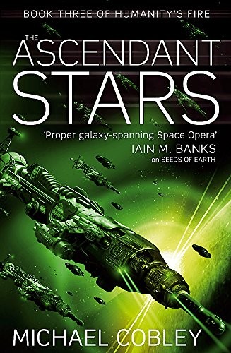 The Ascendant Stars by Michael Cobley