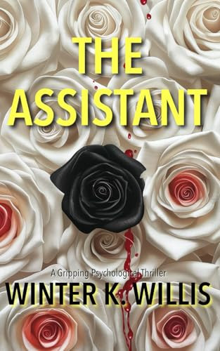 The Assistant by Winter K. Willis