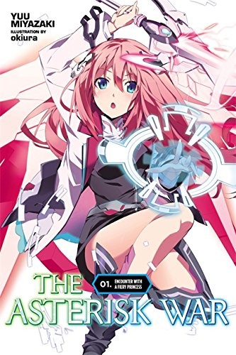 The Asterisk war by Yuu Miyazaki
