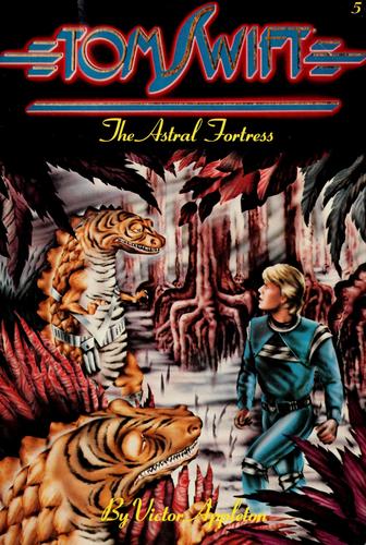 The astral fortress by Victor Appleton