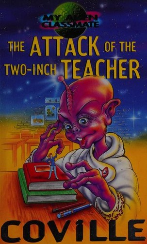 The attack of the two-inch teacher by Bruce Coville