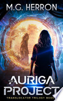 The Auriga Project by M.G. Herron