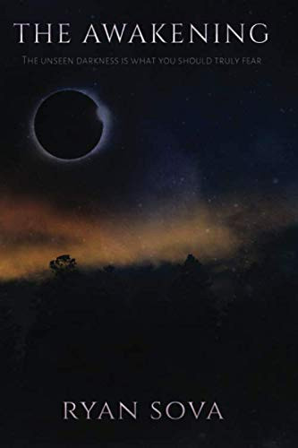 The Awakening A Dark Fantasy Novel by Ryan Sova