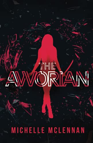 The Aworian: The cinematic YA modern fantasy that will keep you on the edge! by McLennan, Michelle