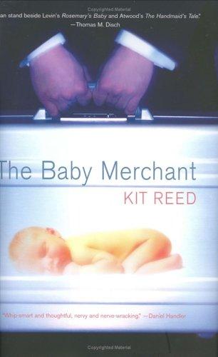 The Baby Merchant by Kit Reed