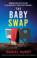 The Baby Swap by Daniel Hurst